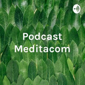 Podcast Meditacom - Luis Henrique