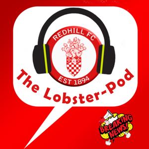 The LobsterPod - Redhill FC