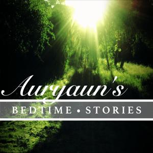 Auryaun's Bedtime Stories by Auryaun