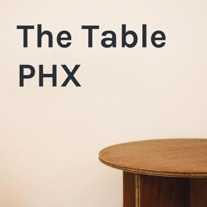 The Table PHX