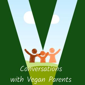 Conversations with Vegan parents