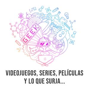 Videojuegos, series, películas y lo que surja