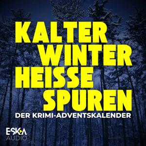 Kalter Winter, heiße Spuren – Der Krimi-Adventskalender mit Sherlock Holmes & Co. by Stefan Krombach