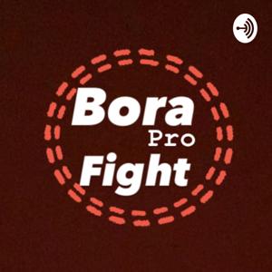 Bora pro fight