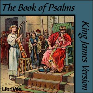 Bible (KJV) 19: Psalms (version 2) by King James Version (KJV)