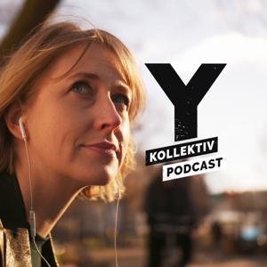 Y-Kollektiv – Der Podcast by funk – von ARD und ZDF