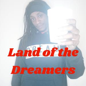 Land of the Dreamers