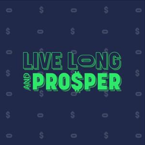 Live Long and Prosper