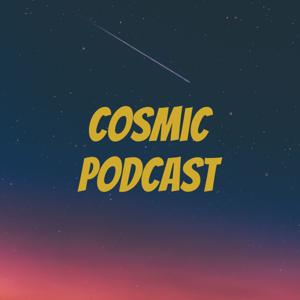 Cosmic Podcast