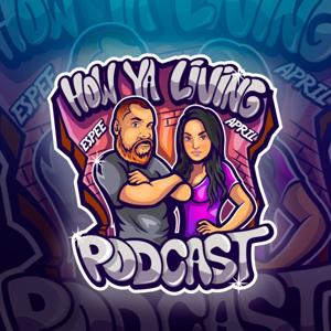 How Ya Living Podcast