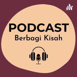 Podcast Berbagi Kisah