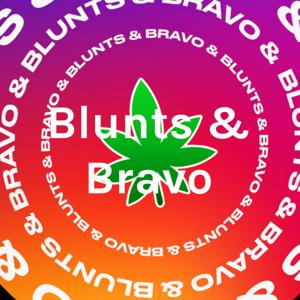 Blunts & Bravo