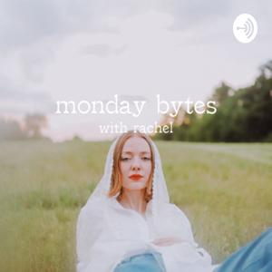 Monday Bytes with Rachel