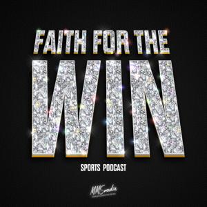 Faith for The Win Sports Podcast by MMS Media