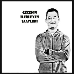 Gecenin İlerleyen Saatleri