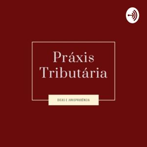 Práxis Tributária