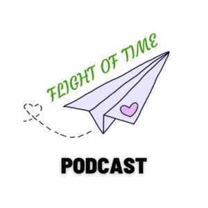 Flight of Time Podcast