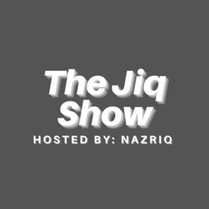 The Jiq Show