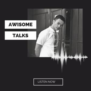 Awisome Talks by Awi Chin