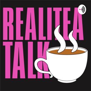 RealiTEA Talk