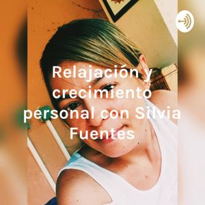 Relajación y crecimiento personal con Silvia Fuentes Moreno