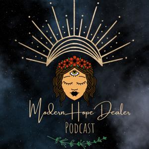 Modern Hope Dealer Podcast