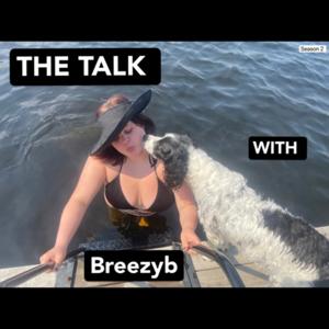 The Talk With Breezyb