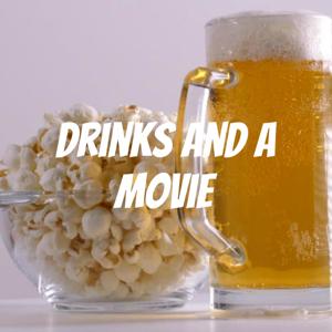 Drinks And A Movie