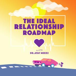 The Ideal Relationship Roadmap