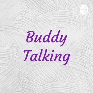 Buddy Talking