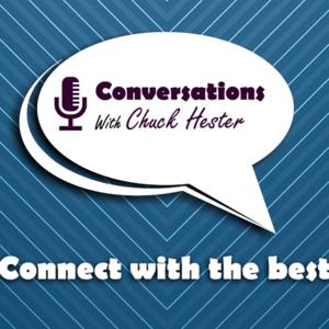 Conversations with Chuck Hester