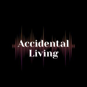 Accidental Living KE