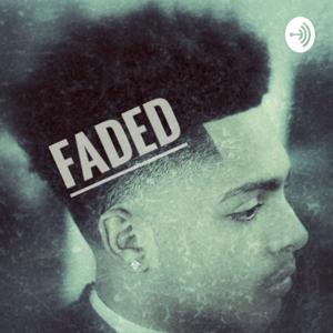 Faded: DEEP Cutz