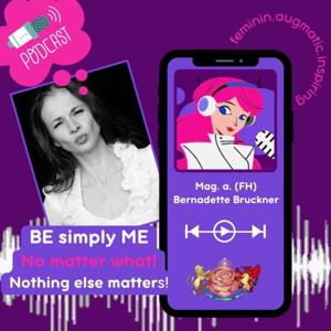 Be simply me. No matter what. Nothing else matters. Change the world from inside|out