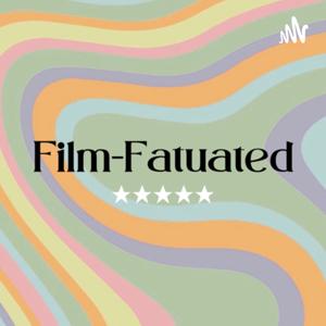 Film-Fatuated