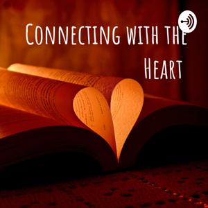 CONNECTING WITH THE HEART