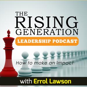 The Rising Generation Leadership Podcast | Conversations with Influential Christian Leaders