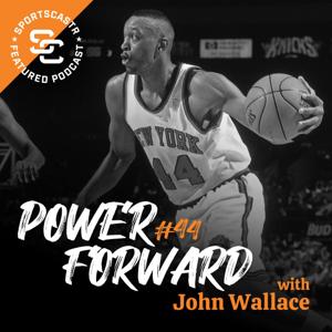 Power Forward w/ John Wallace