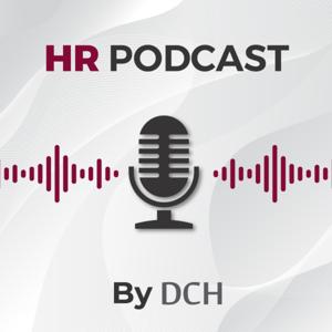 HR Podcast by DCH