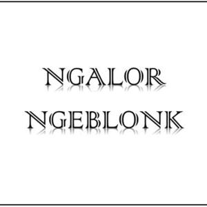 Ngalor Ngeblonk