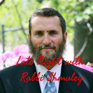 Late Night with Rabbi Shmuley