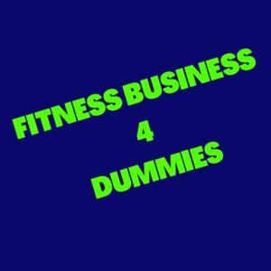 Fitness Business 4 Dummies