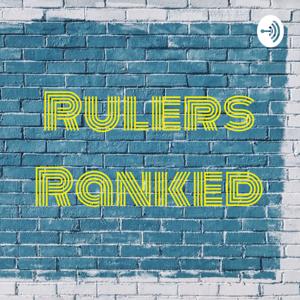 Rulers Ranked