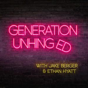 Generation Unhinged