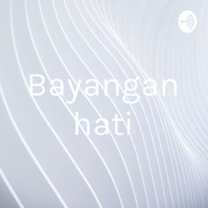 Bayangan hati