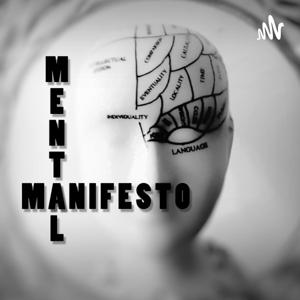 Mental Manifesto