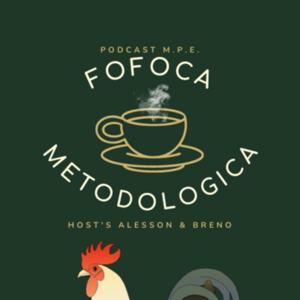 Fofoca Metodológica