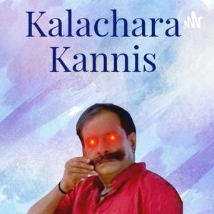 Kalachara Kannis Podcast