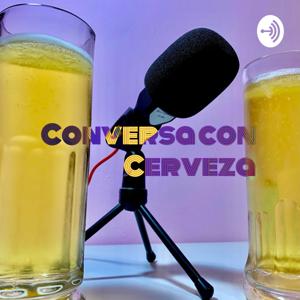 Conversa Con Cerveza