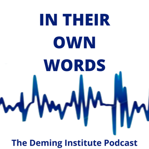 In Their Own Words by The Deming Institute